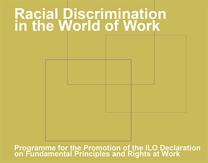 racial discrimination in the world of work Racial Discrimination in the World of Work Racial Discrimination in the World of Work